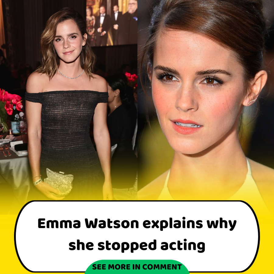 Emma Watson Explains Why She Stopped Acting - News