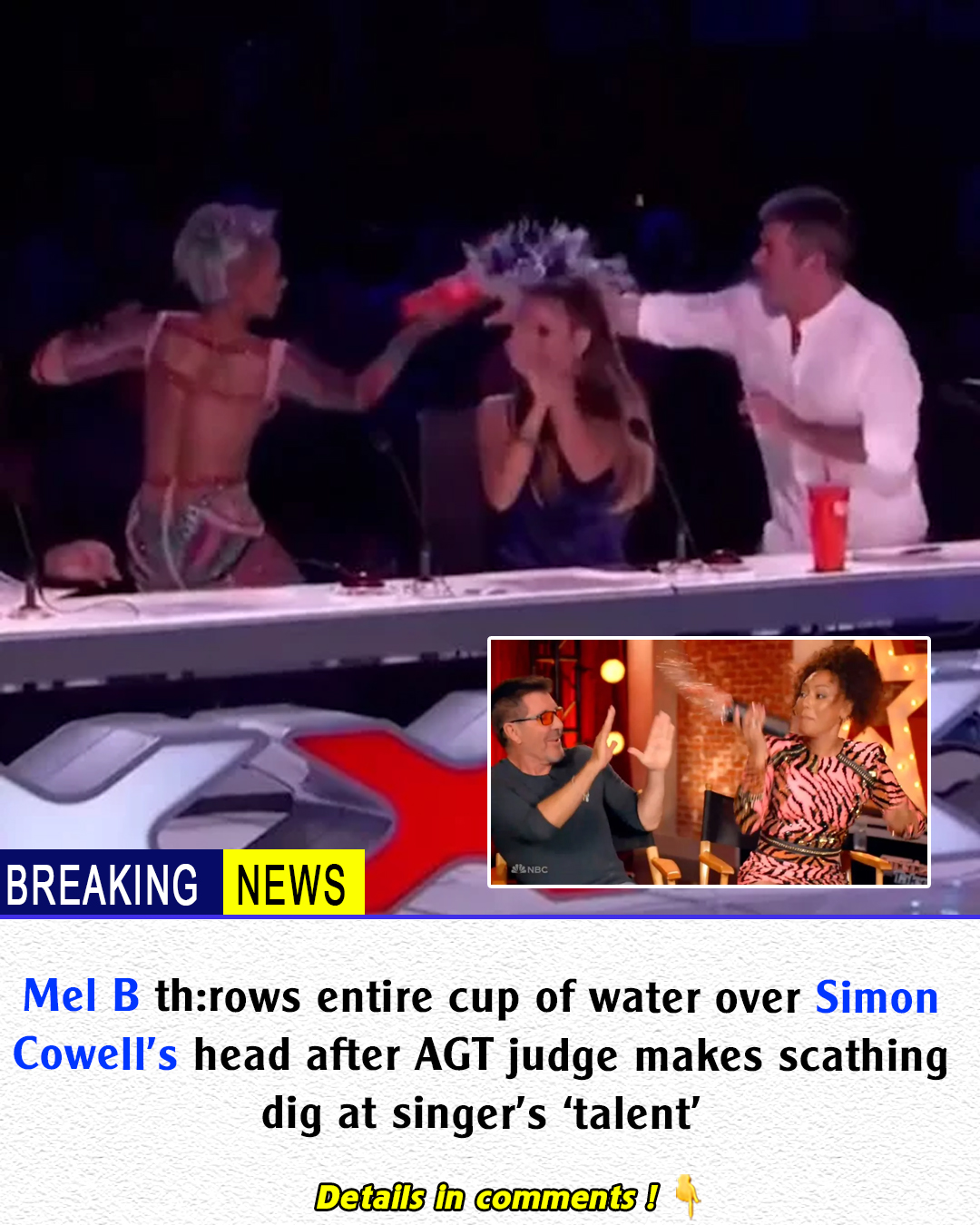 Mel B throws entire cup of water over Simon Cowell’s head after AGT ...