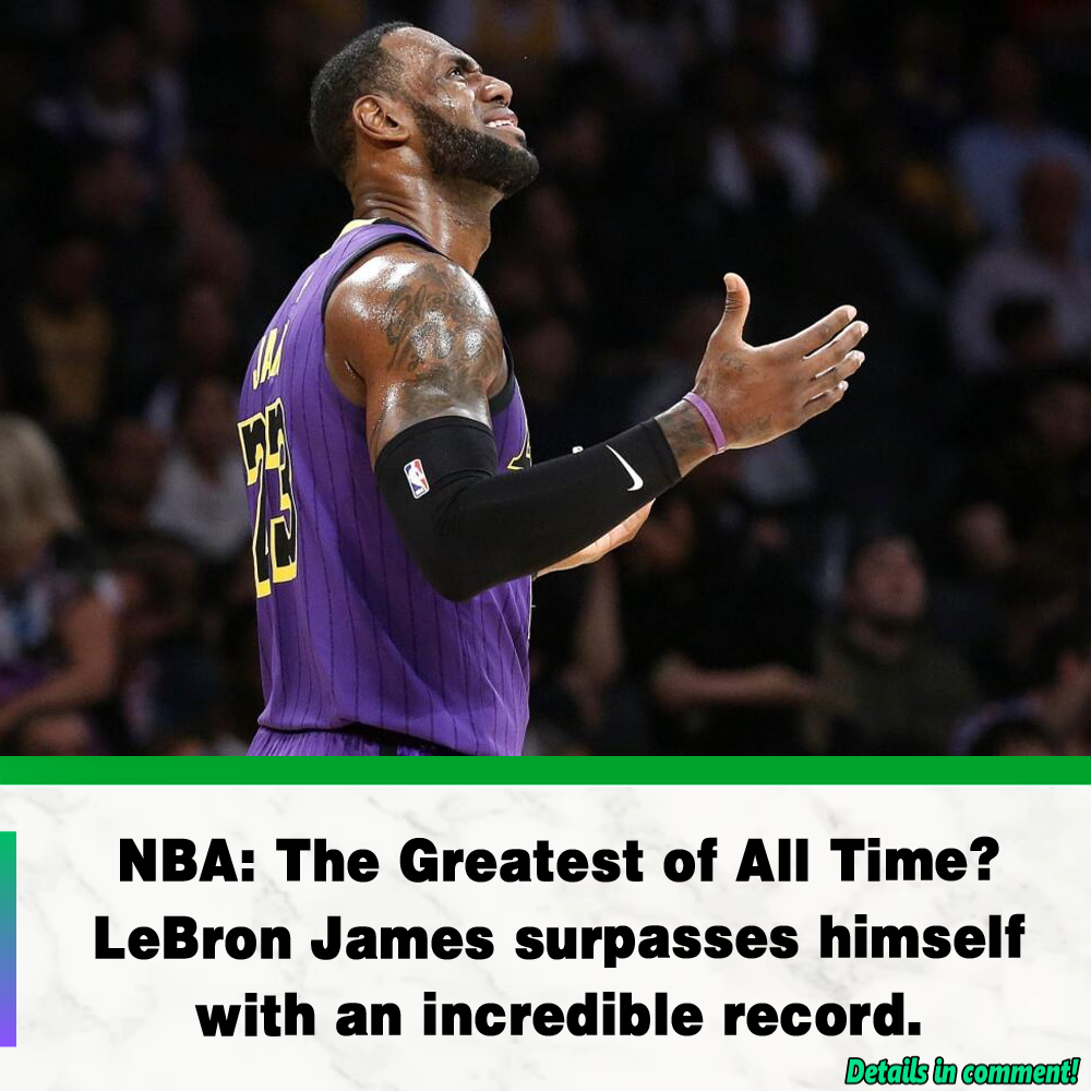 NBA: The Greatest Of All Time? LeBron James Surpasses Himself With An ...