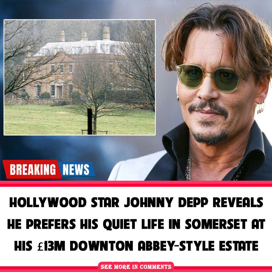 Hollywood Star Johnny Depp Reveals He Prefers His Quiet Life In Somerset At His £13m Downton 9751