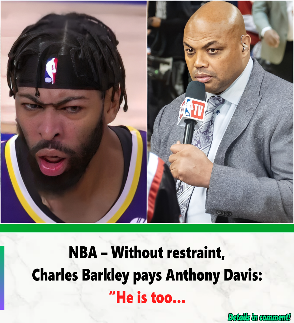 NBA – Without restraint, Charles Barkley pays Anthony Davis: “He is too ...