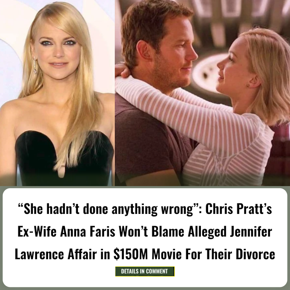 “she Hadn T Done Anything Wrong” Chris Pratt S Ex Wife Anna Faris Won T Blame Alleged Jennifer