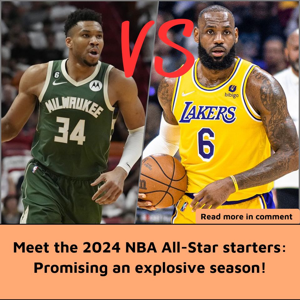 Meet the 2024 NBA AllStar starters Promising an explosive season! News