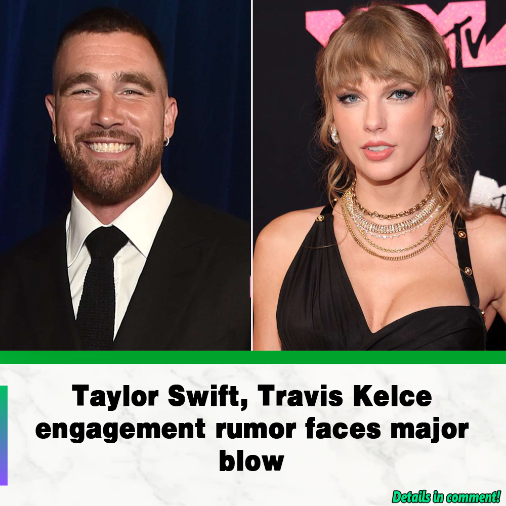 Taylor Swift, Travis Kelce engagement rumor faces major blow - News