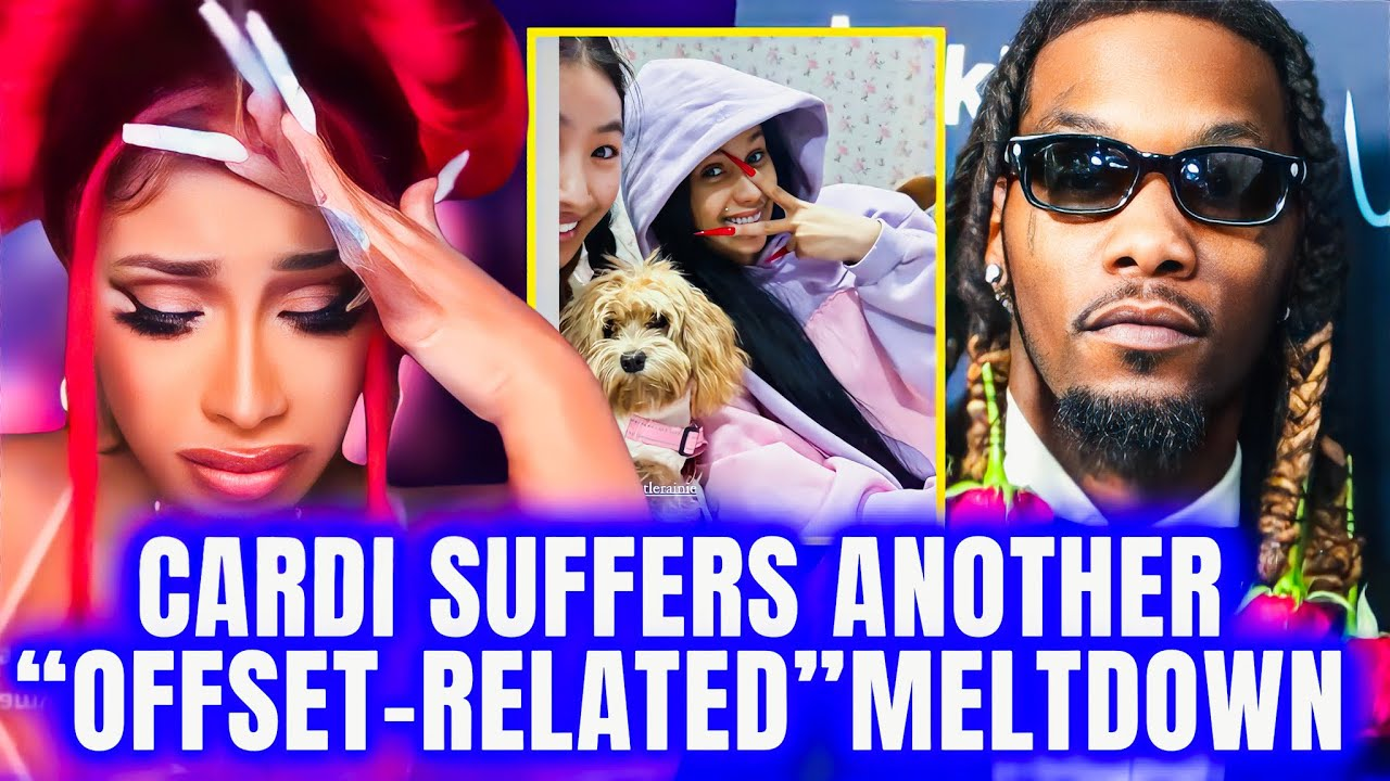 Cardi Suffers ANOTHER Offset-Related Meltdown After NYC Meetup|Offset ...