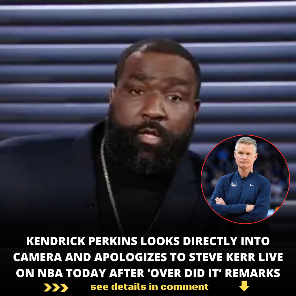 Kendrick Perkins Looks Directly Into Camera And Apologizes To Steve Kerr Live On Nba Today After